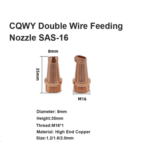 CQWY Double Wire Feeding Nozzle SAS-16