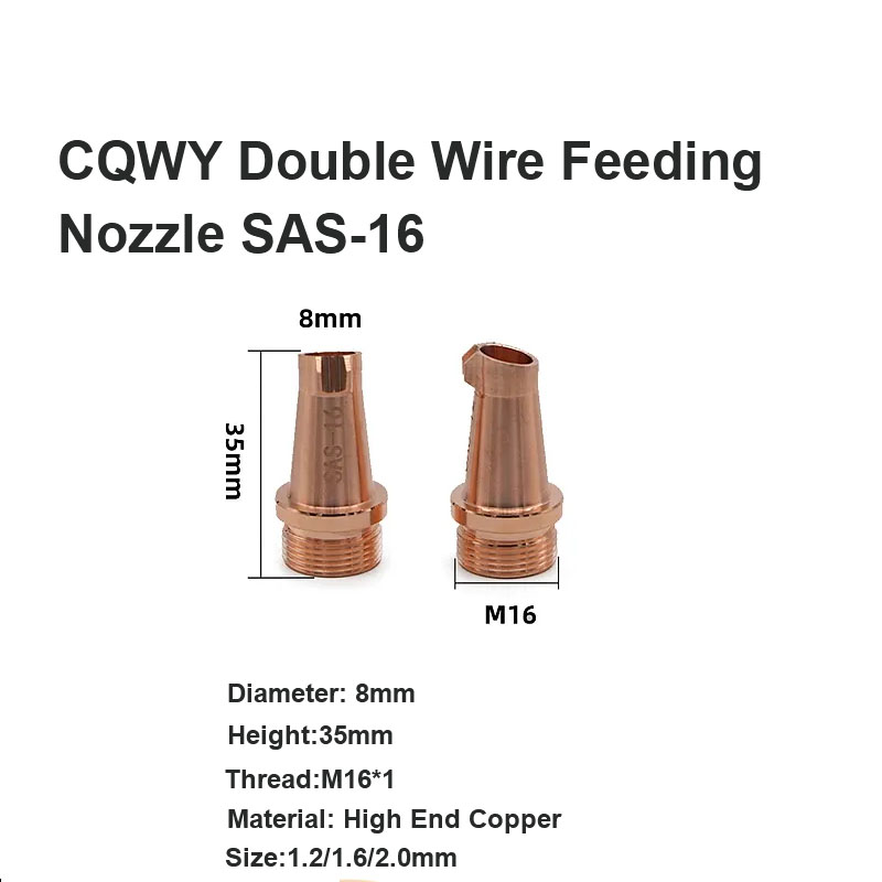 CQWY Double Wire Feeding Nozzle SAS-16