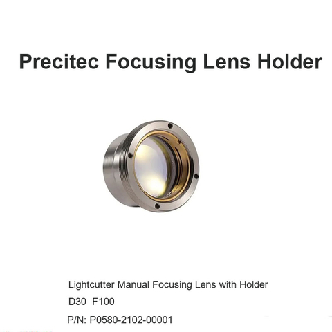 Precitec Lightcutter Manual Focusing Lens Holder D30 F100