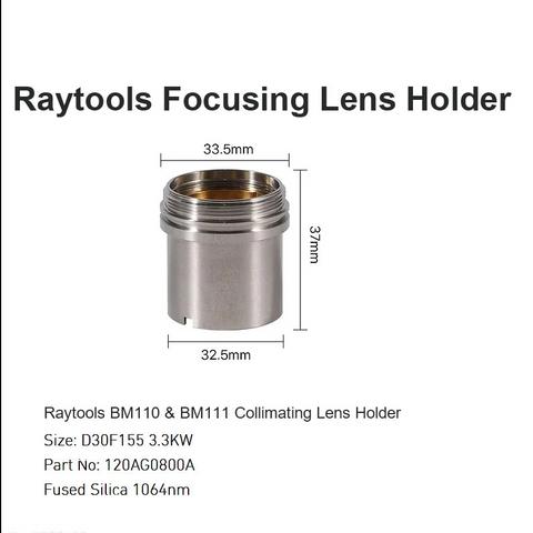 Raytools BM110 & BM111 Collimating Lens Holder D30 F155 3.3KW