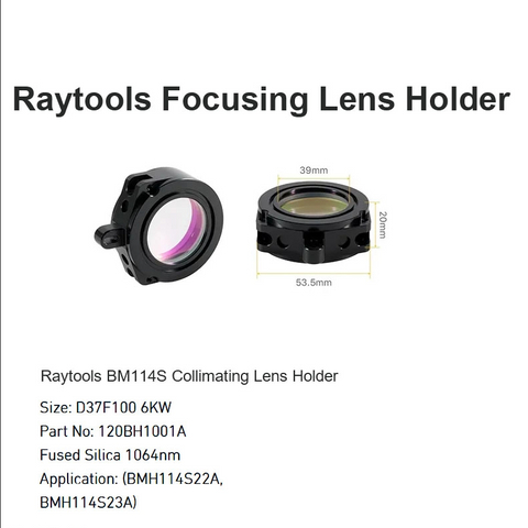 Raytools BM114S Collimating Lens Holder D37 F100 6KW 