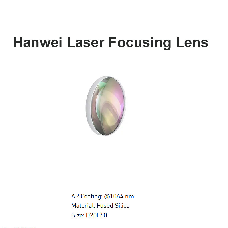 Hanwei Laser Focusing Lens D20 F60
