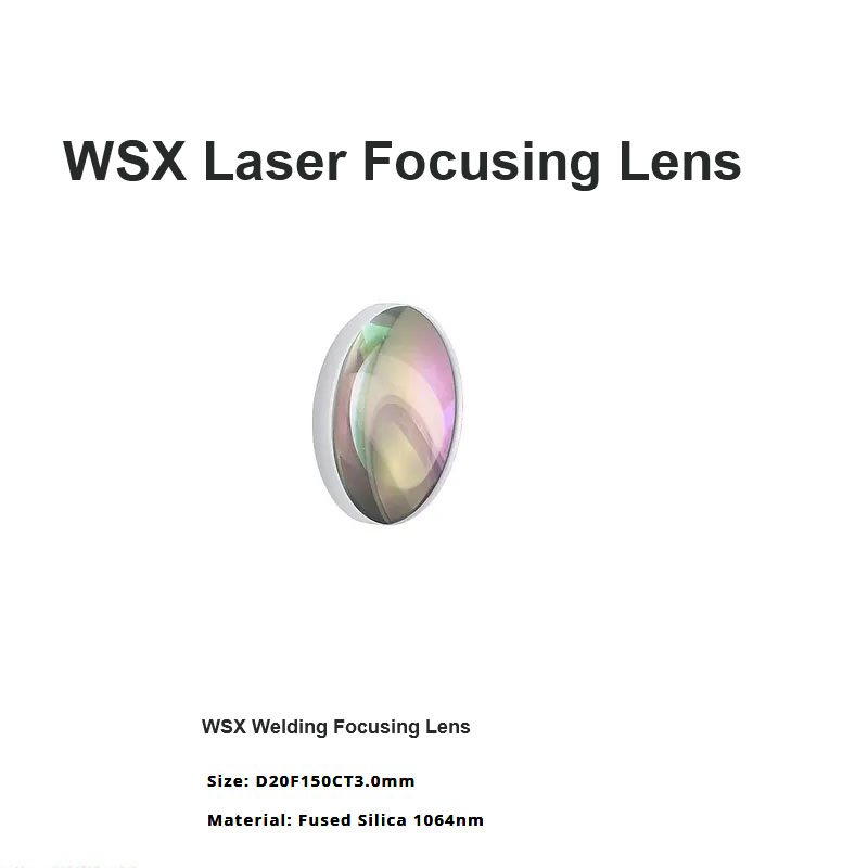 WSX Welding Focusing Lens D20 F150