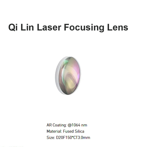 Qi Lin Laser Focusing Lens D20 F150 