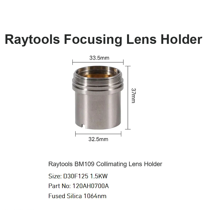 Raytools BM109 Collimating Lens Holder D30 F125 1.5KW