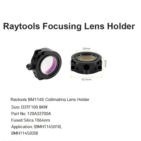 Raytools BM114S Collimating Lens Holder D37 F100 8KW